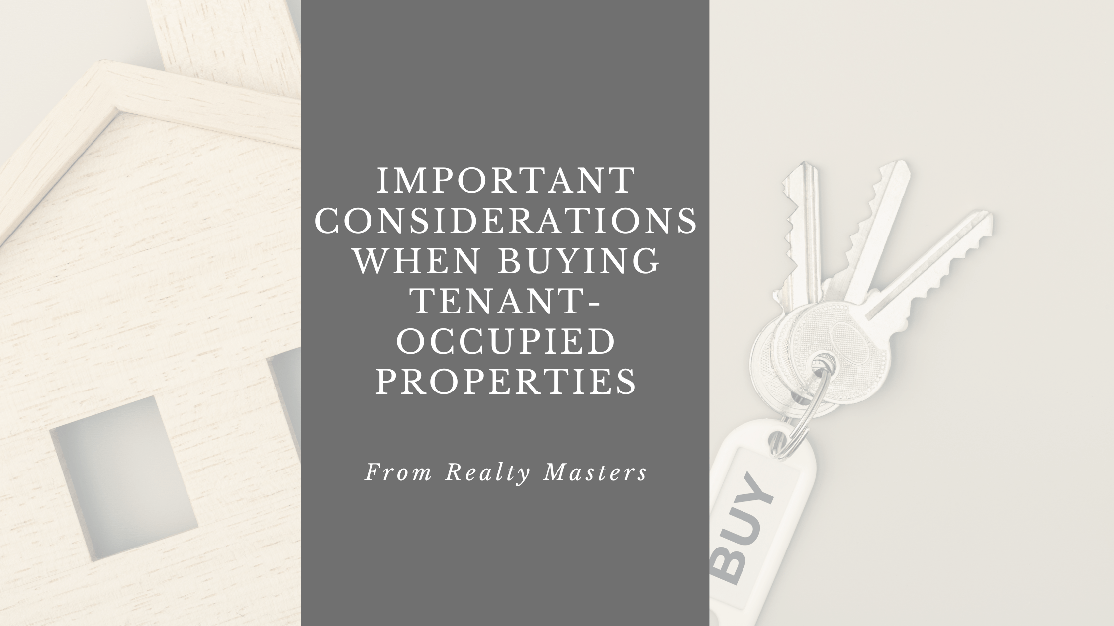 Important Considerations when Buying TenantOccupied Properties