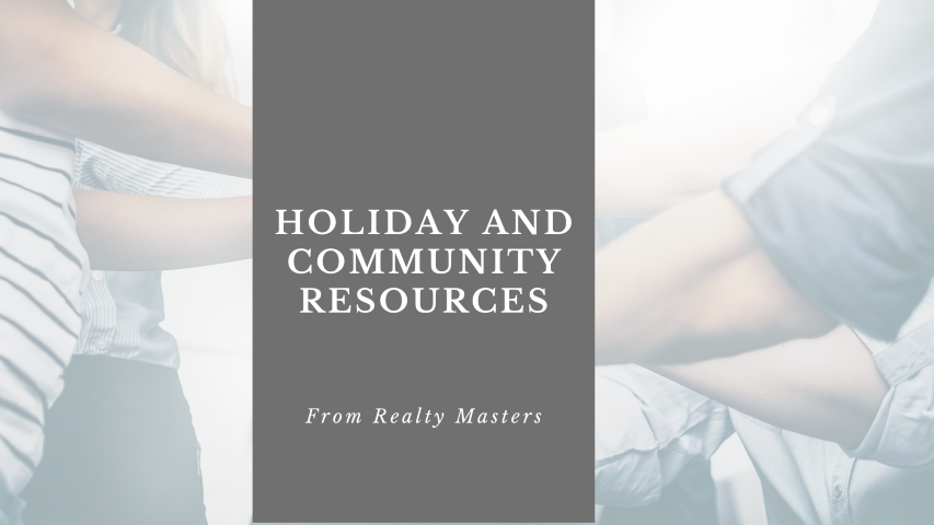 Holiday & Community Resources from Realty Masters